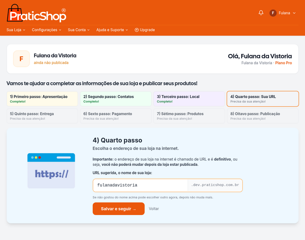 O passo 4 sugere o endereço a partir do nome da loja, e deixa você trocar antes de confirmar.
